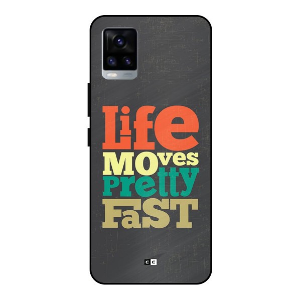 Life Moves Fast Metal Back Case for Vivo V20 2021