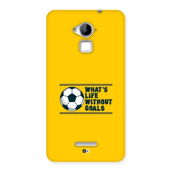 Life Without Goals Back Case for Coolpad Note 3