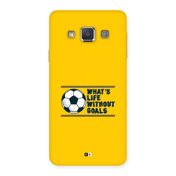 Life Without Goals Back Case for Galaxy A3