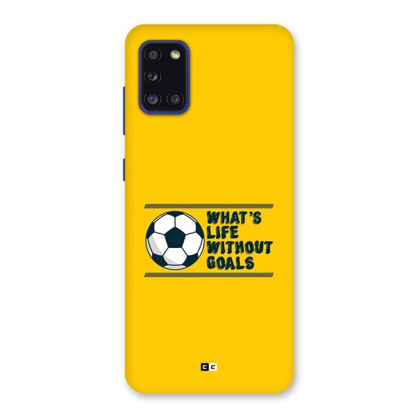 Life Without Goals Back Case for Galaxy A31