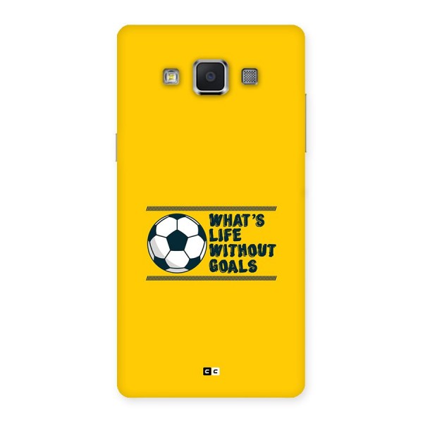 Life Without Goals Back Case for Galaxy A5