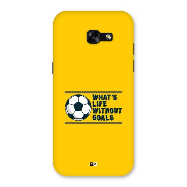 Life Without Goals Back Case for Galaxy A5 2017