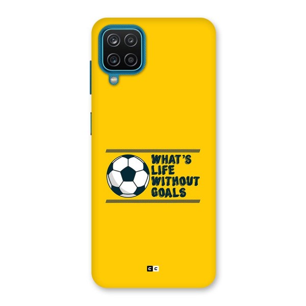 Life Without Goals Back Case for Galaxy F12