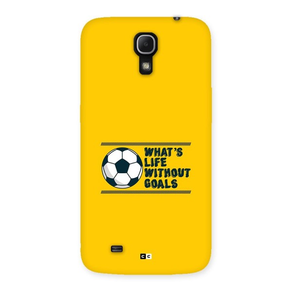 Life Without Goals Back Case for Galaxy Mega 6.3