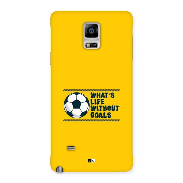 Life Without Goals Back Case for Galaxy Note 4