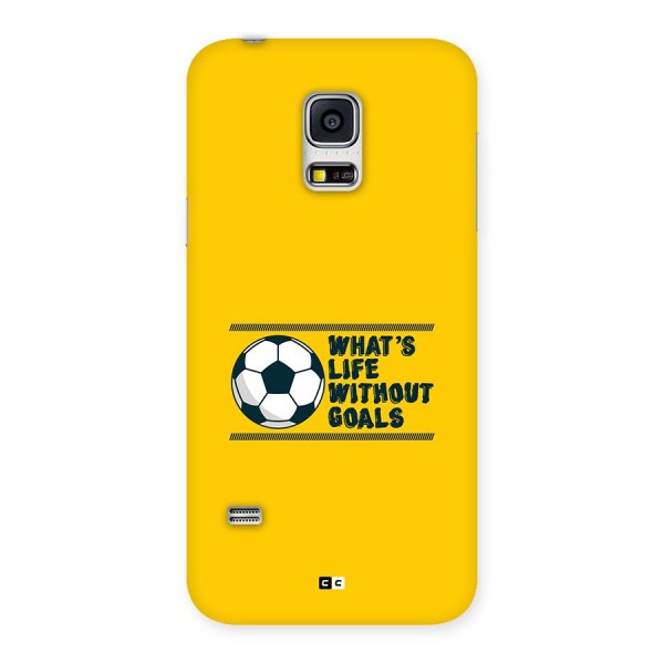 Life Without Goals Back Case for Galaxy S5 Mini