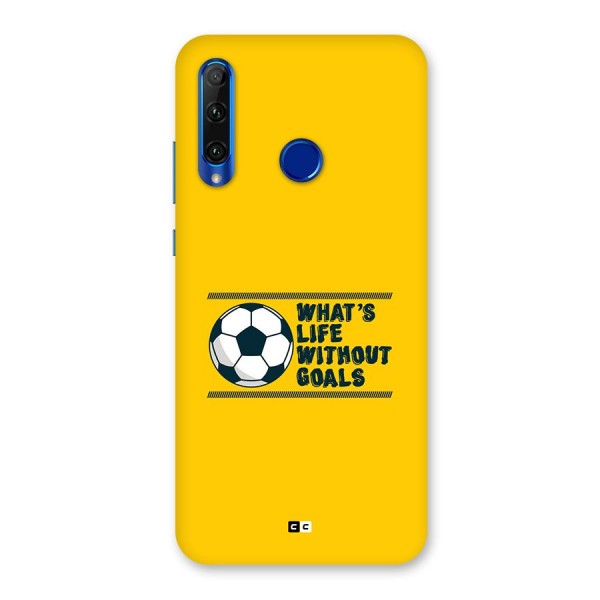 Life Without Goals Back Case for Honor 20i