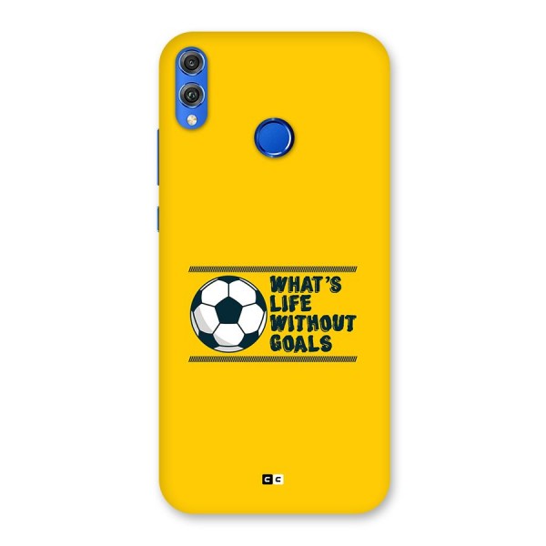 Life Without Goals Back Case for Honor 8X