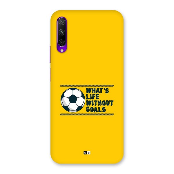 Life Without Goals Back Case for Honor 9X Pro