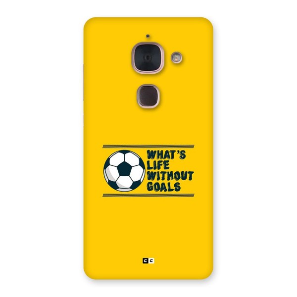 Life Without Goals Back Case for Le Max 2