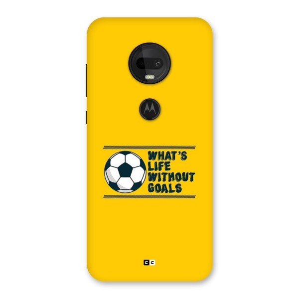 Life Without Goals Back Case for Moto G7