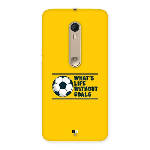 Life Without Goals Back Case for Moto X Style