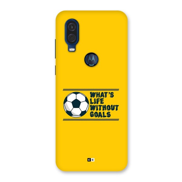 Life Without Goals Back Case for Motorola One Vision