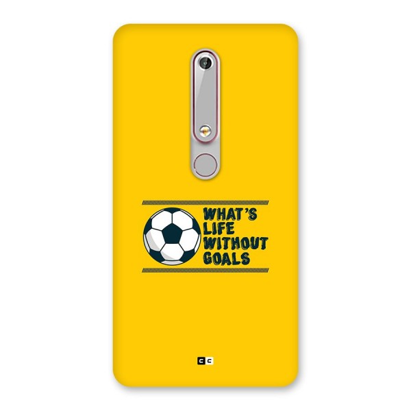 Life Without Goals Back Case for Nokia 6.1