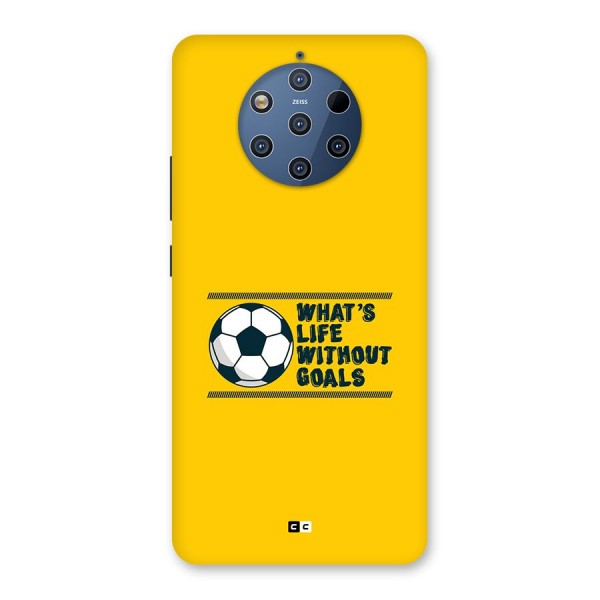 Life Without Goals Back Case for Nokia 9 PureView