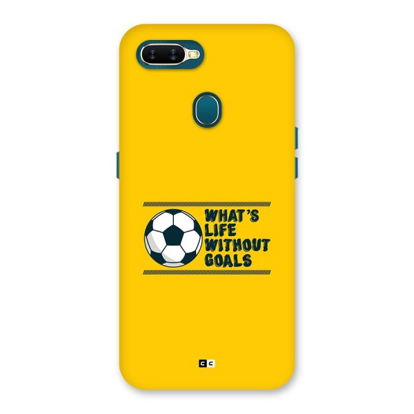 Life Without Goals Back Case for Oppo A11k