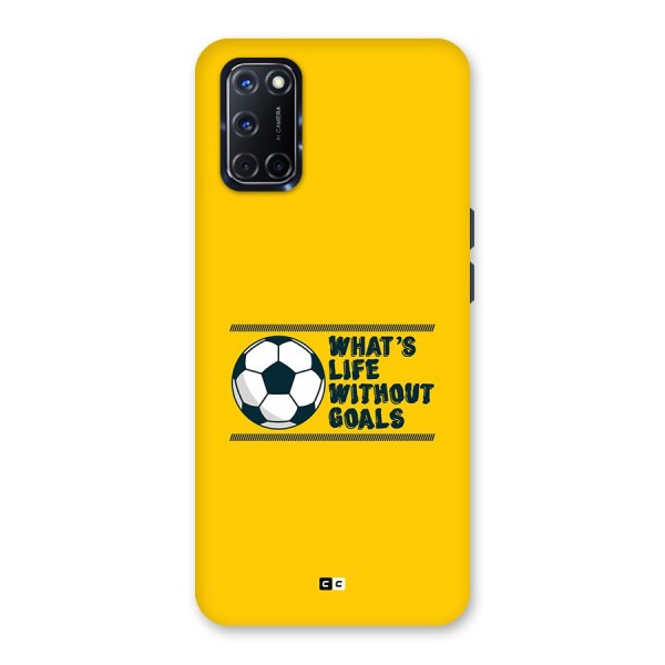 Life Without Goals Back Case for Oppo A52