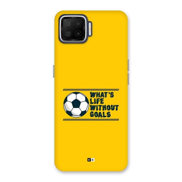 Life Without Goals Back Case for Oppo F17