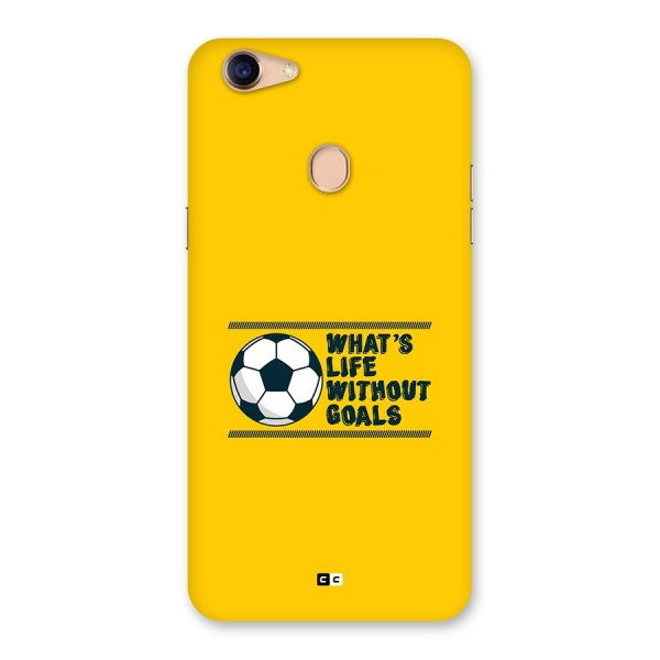 Life Without Goals Back Case for Oppo F5 Youth