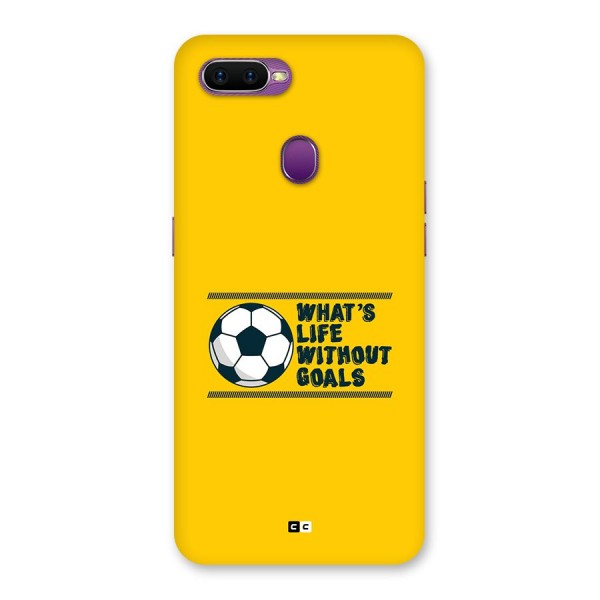 Life Without Goals Back Case for Oppo F9