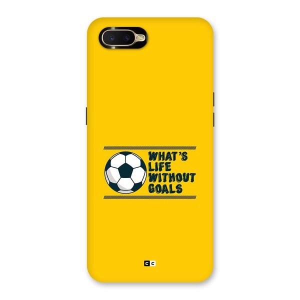 Life Without Goals Back Case for Oppo K1