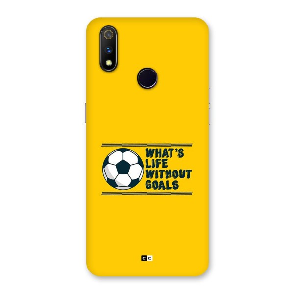 Life Without Goals Back Case for Realme 3 Pro