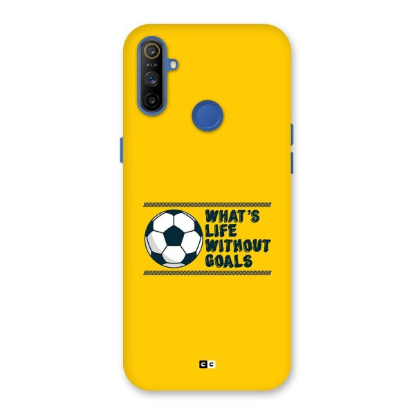 Life Without Goals Back Case for Realme Narzo 10A