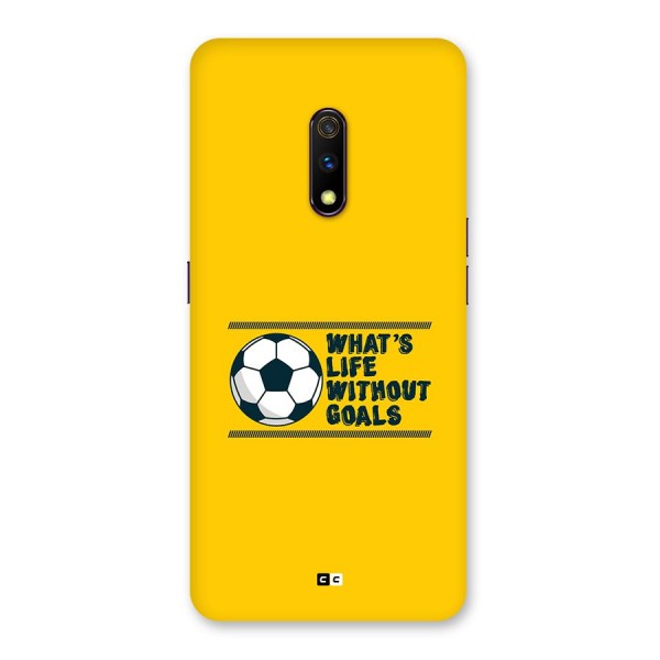 Life Without Goals Back Case for Realme X