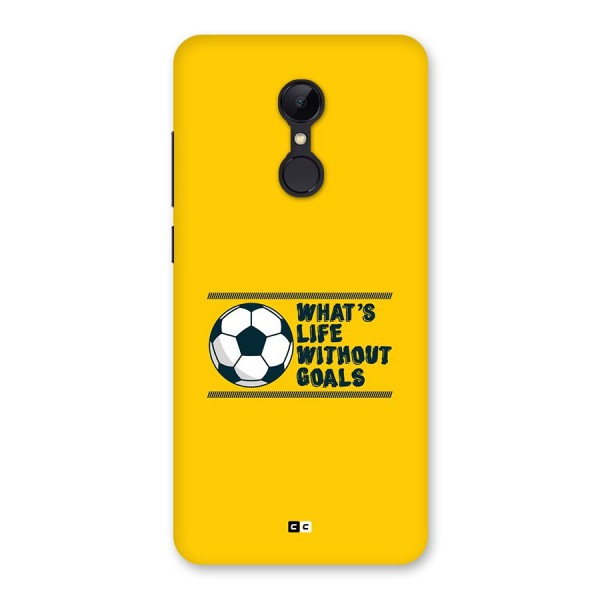 Life Without Goals Back Case for Redmi 5