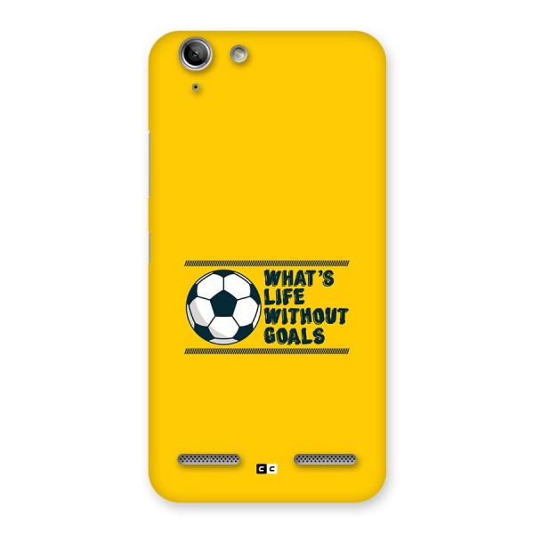 Life Without Goals Back Case for Vibe K5