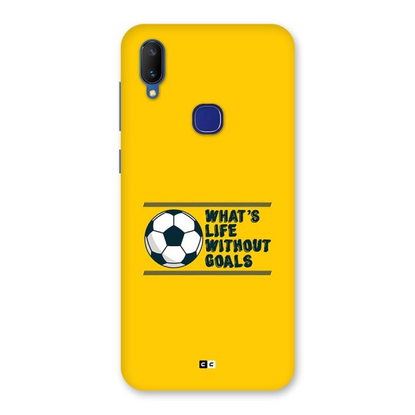 Life Without Goals Back Case for Vivo V11