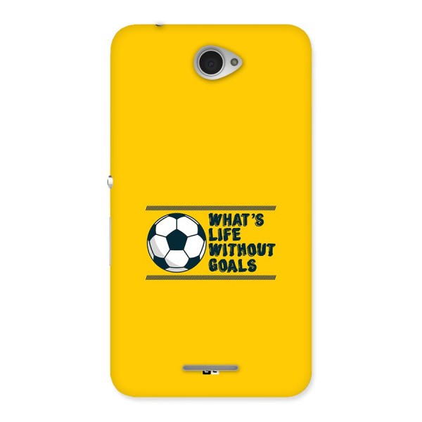 Life Without Goals Back Case for Xperia E4