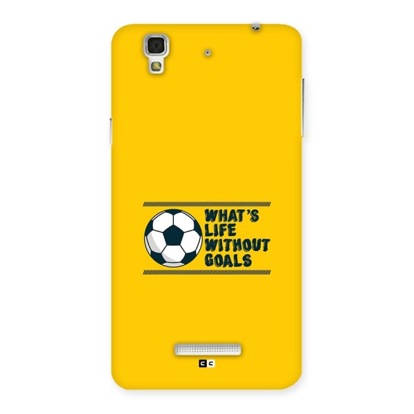 Life Without Goals Back Case for YU Yureka Plus