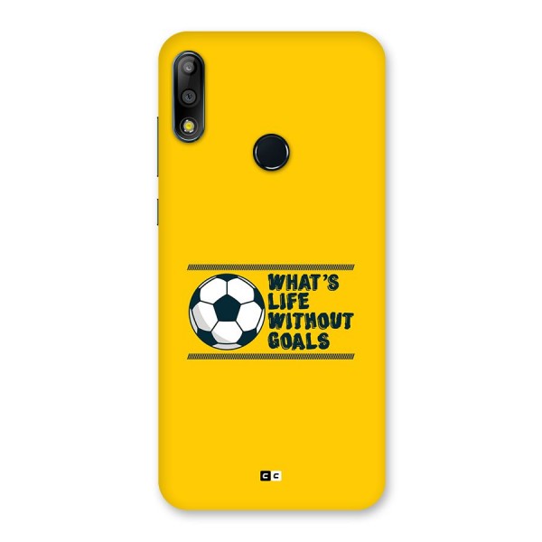 Life Without Goals Back Case for Zenfone Max Pro M2