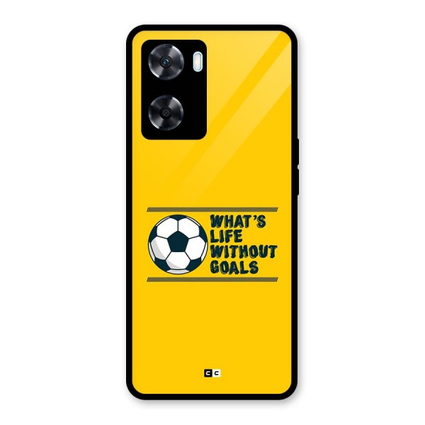 Life Without Goals Glass Back Case for Oppo A77