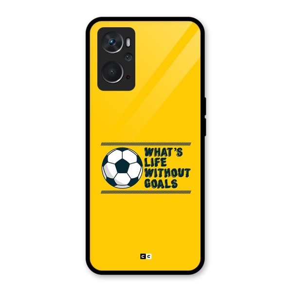 Life Without Goals Glass Back Case for Oppo K10 4G