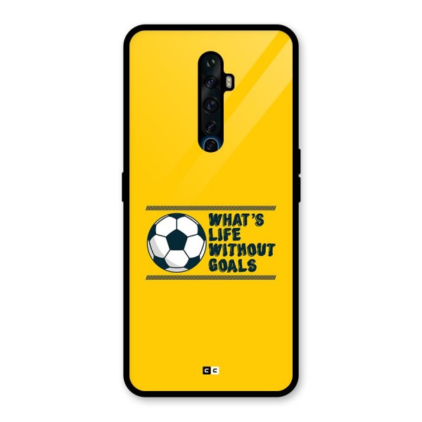 Life Without Goals Glass Back Case for Oppo Reno2 F