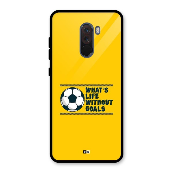 Life Without Goals Glass Back Case for Poco F1