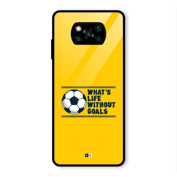 Life Without Goals Glass Back Case for Poco X3 Pro