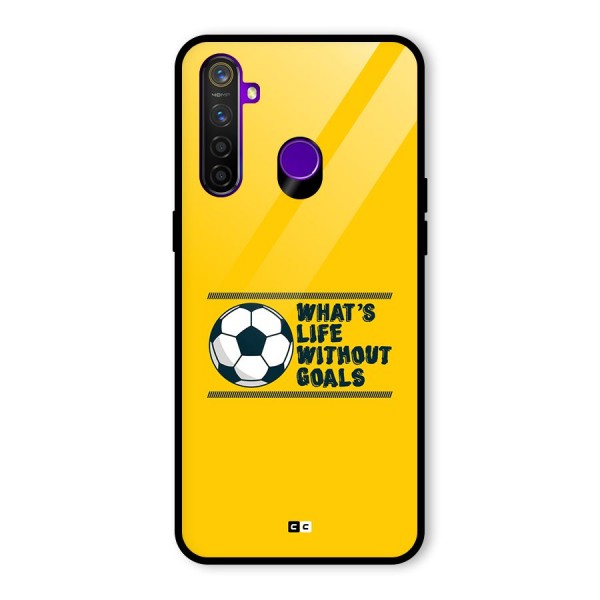 Life Without Goals Glass Back Case for Realme 5 Pro