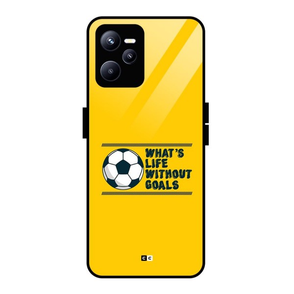 Life Without Goals Glass Back Case for Realme C35