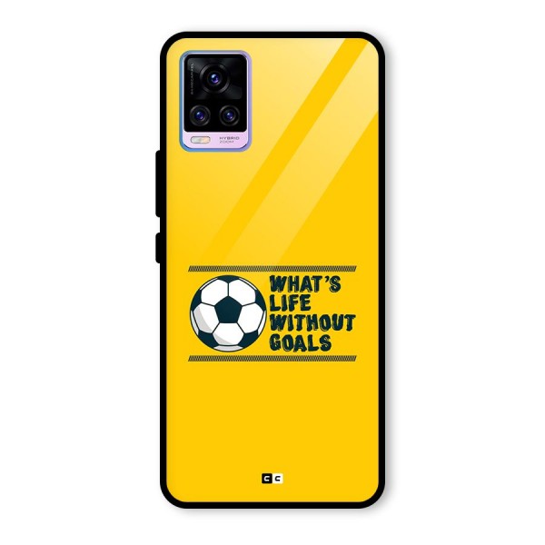 Life Without Goals Glass Back Case for Vivo V20 Pro