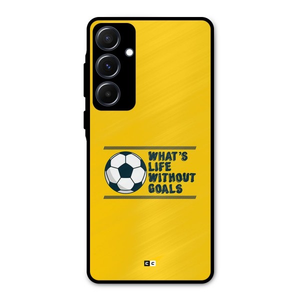 Life Without Goals Metal Back Case for Galaxy A55