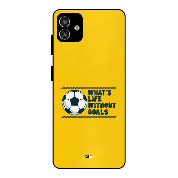 Life Without Goals Metal Back Case for Galaxy M13 5G