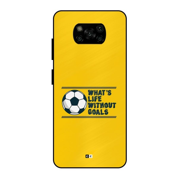 Life Without Goals Metal Back Case for Poco X3