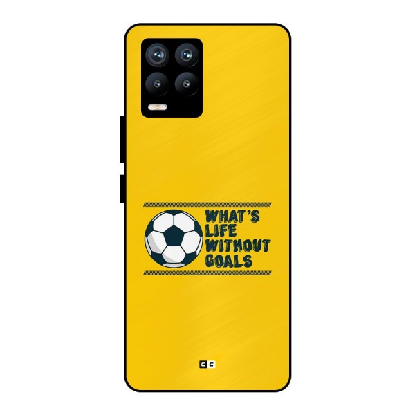 Life Without Goals Metal Back Case for Realme 8