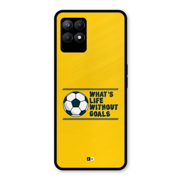 Life Without Goals Metal Back Case for Realme 8i