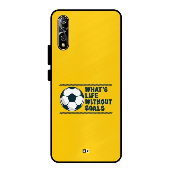 Life Without Goals Metal Back Case for Vivo S1