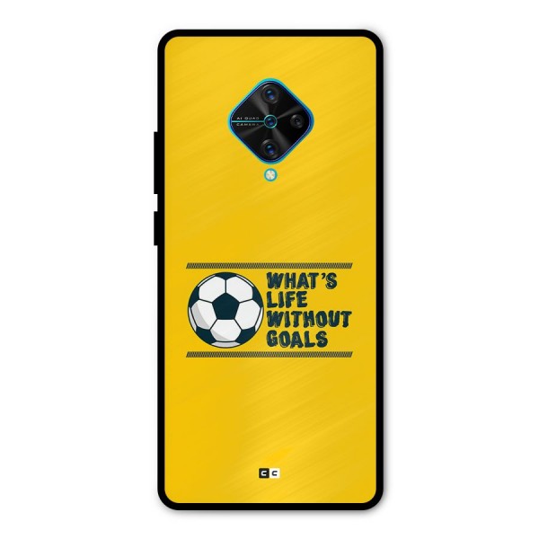 Life Without Goals Metal Back Case for Vivo S1 Pro