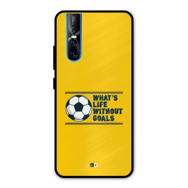 Life Without Goals Metal Back Case for Vivo V15 Pro